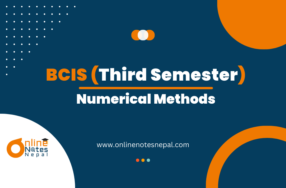Numerical Methods - Third Semester(BCIS)